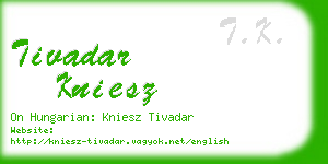 tivadar kniesz business card